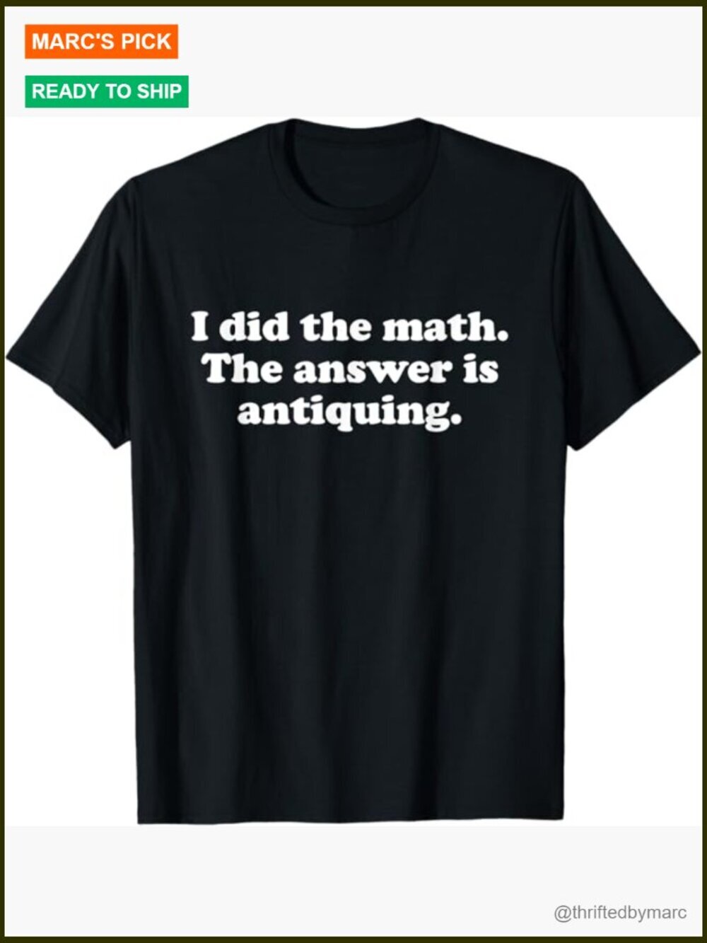 Funny Antiques T-Shirt Unisex Novelty Tee
